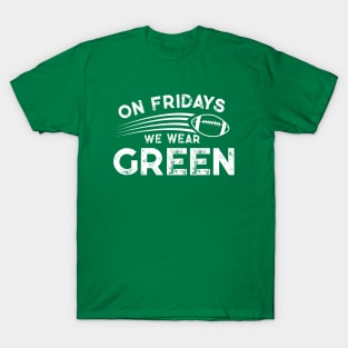 On Fridays We Wear Green // Vintage School Spirit // Go Green B T-Shirt